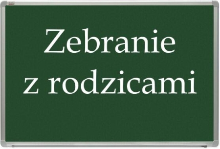 Zebrania wychowawców klas z rodzicami 