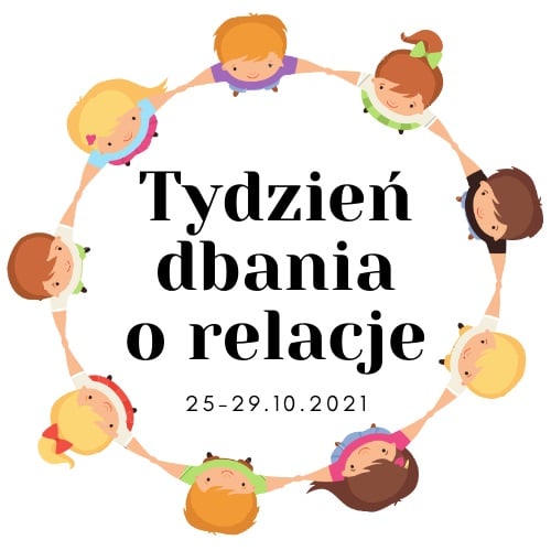 Tydzień dbania o relacje - SZKOŁA PODSTAWOWA NR 29 w Gdyni im. Stefana  Żeromskiego
